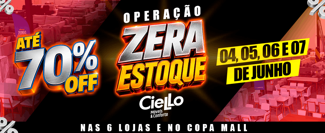 Banner promocional: até 70% de desconto, operação zero estoque, 04, 05, 06 e 07 de junho, Cielo Móveis & Conforto.