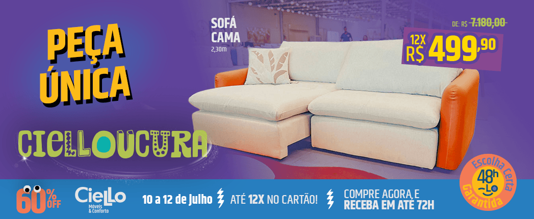 Imagem de sofá cama com descrição de peça única em promoção. Cielloucura de 10 a 12 de julho.
