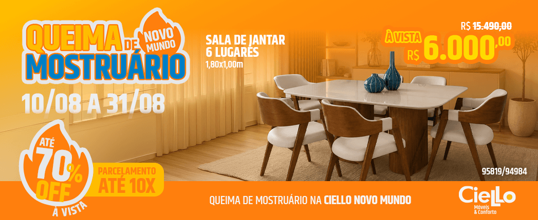 Promo banner for Queima de Mostruário Novo Mundo: dining room set on orange background with dates 10/08 a 31/08 and price R$ 6.000 à vista (promo).