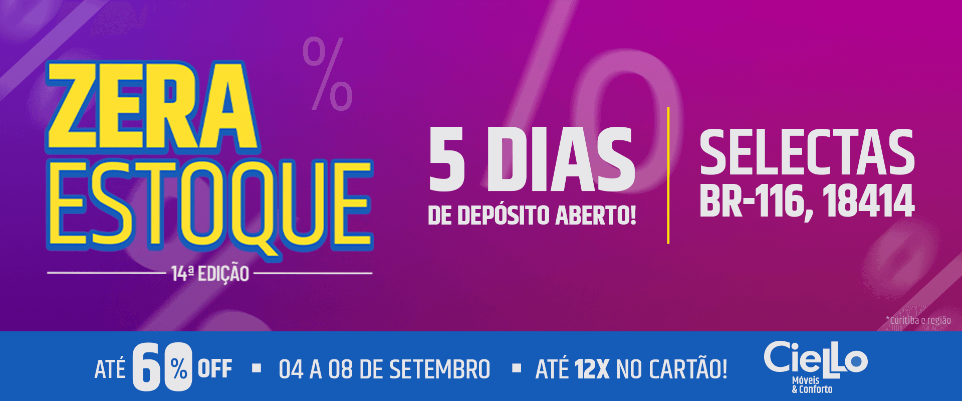 Banner promoção Ciello Zera Estoque